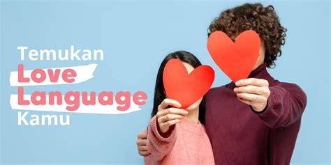 Apa Itu Love Language Yuk Kenali Bahasa Cinta Pasangan