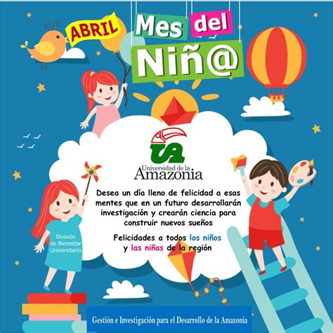 El día universal del niño, que se celebra todos los años el 20 de noviembre, es un día dedicado a todos los niños y niñas del mundo. Conmemoración Día del Niño - Universidad de la Amazonia