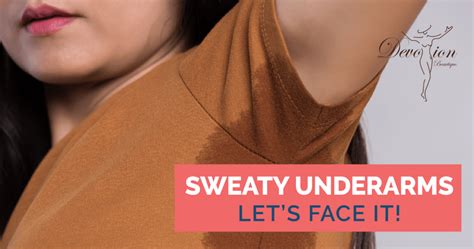 let s face the sweaty armpits causes and possible treatments