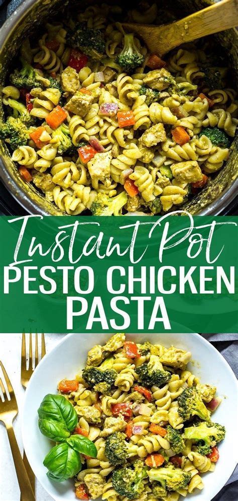 Instant Pot Chicken Pesto Pasta Eating Instantly Recipe Instant Pot Dinner Recipes Pesto