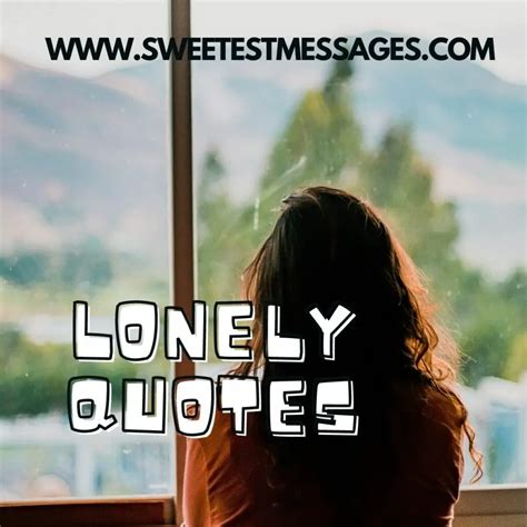 Lonely Quotes Sayings Archives Sweetest Messages