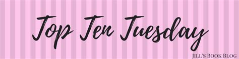 Top Ten Tuesday Super Long Book Titles Jills Book Blog