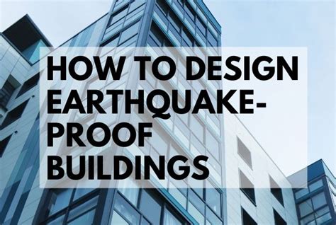 How To Design Earthquake Proof Buildings Civil Solutions Group