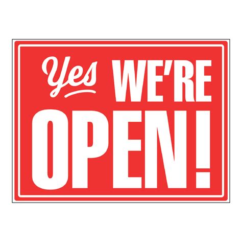 Yes Were Open Decal Deadline Signs