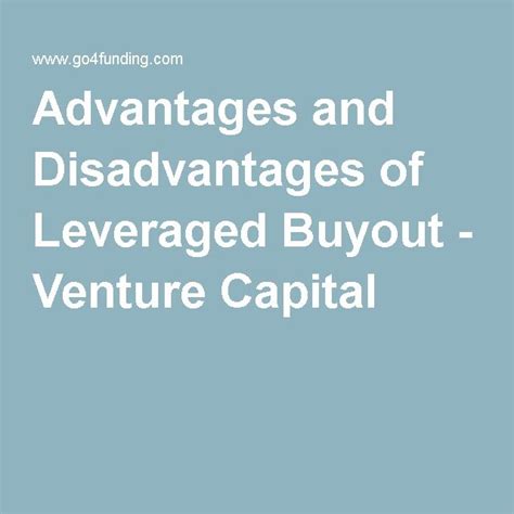 Advantages of joint venture are: Advantages and Disadvantages of Leveraged Buyout - Venture ...