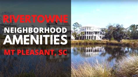 Rivertowne Amenities Mt Pleasant Sc Iphone Tours With Bob Youtube
