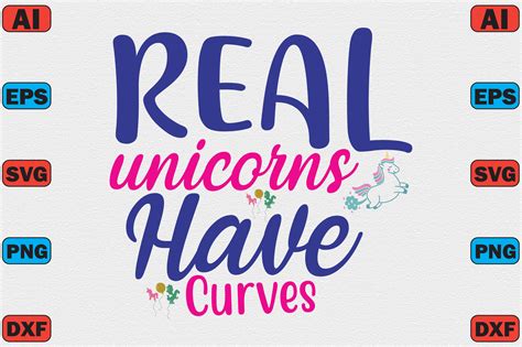 Real Unicorns Have Curves Graphic By Designmaster · Creative Fabrica