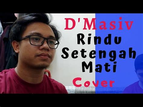 Nonton online di vidio cover lagu soundtrack doraemon the movie (stand by me doraemon) himawari no yakusoku | motohiro hata ost stand by me doraemon fahmi &a. D'Masiv- Rindu Setengah Mati Cover By SyafiqSafwan & Fahmi - YouTube
