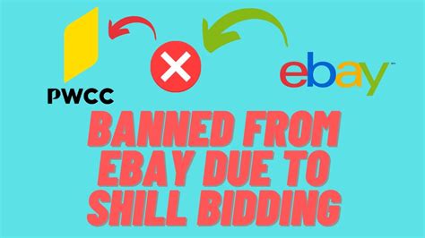 pwcc banned from ebay due to shill bidding what is shilling bidding is ebay completely