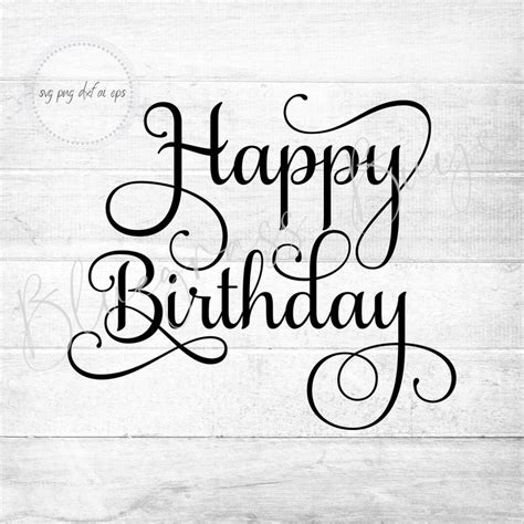 Happy Birthday Svg Birthday Svg Digital Download Cricut Etsy Happy