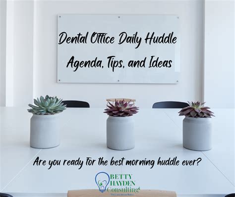 Dental Office Daily Huddle Agenda Tips And Ideas For Success