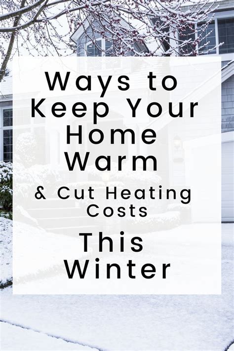 Use These Clever Home Heating Tips To Keep Your Home Warm This Winter