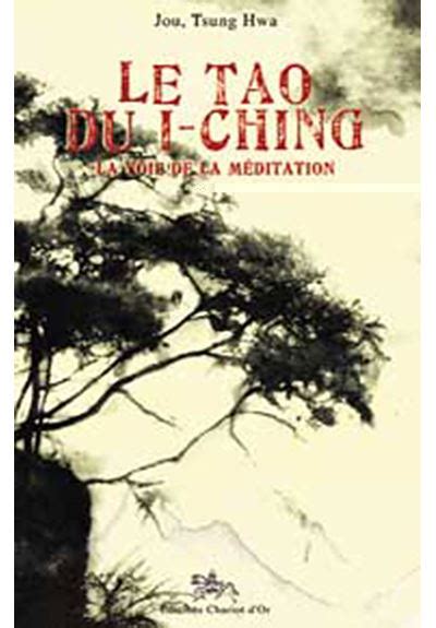 Tao Du I Ching La Voie De La Méditation Broché Jou Tsung Hwa