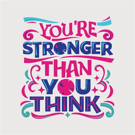 You Are Stronger Than You Think Quotes