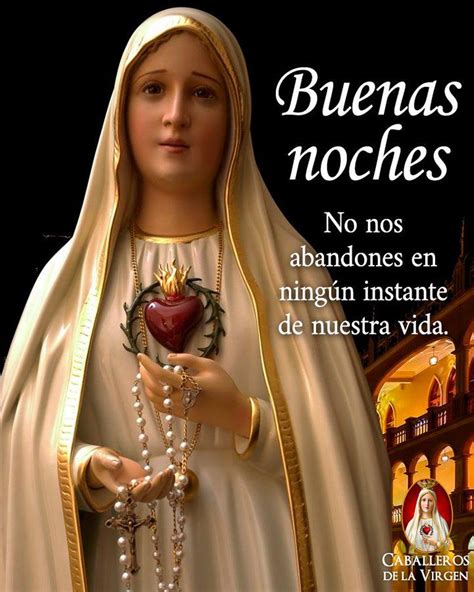 Caballeros De La Virgen On Twitter Buenas Noches Vida Virgen