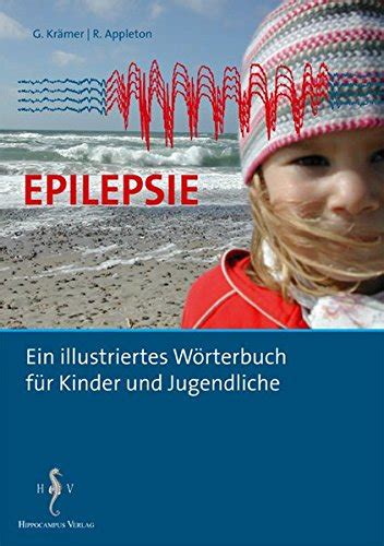 Epilepsie Ein Illustriertes Wörterbuch Für Kinder Und Jugendliche