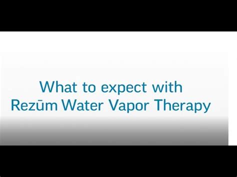What To Expect With Rez M Water Vapor Therapy Youtube