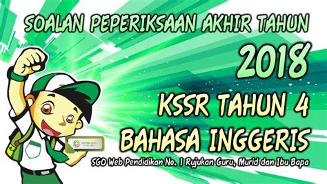 Bahasa inggris satuan pendidikan : Soalan Peperiksaan Akhir Tahun 2018 KSSR Tahun 4 Bahasa ...
