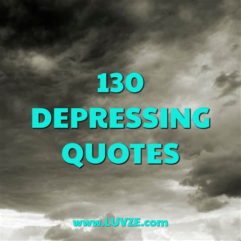 130 Depressing Quotes And Sayings With Beautiful Images