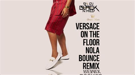 Versace On The Floor Nola Bounce Remix Youtube