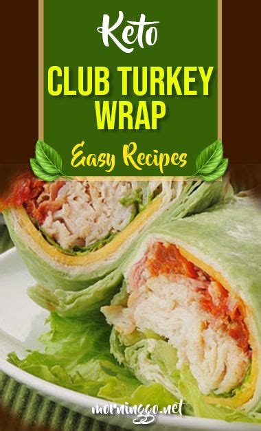 Keto Turkey Club Wrap Turkey Recipes Deli Turkey Lunch Recipes