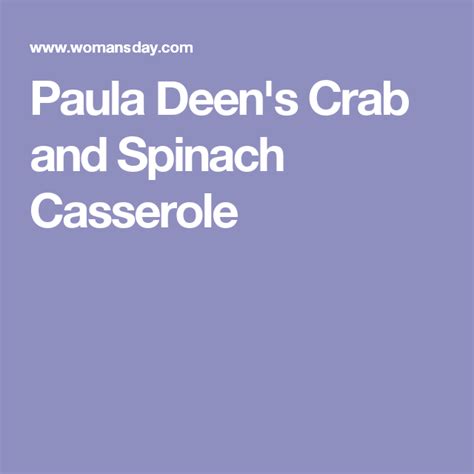 Paula Deens Crab And Spinach Casserole Recipe Spinach