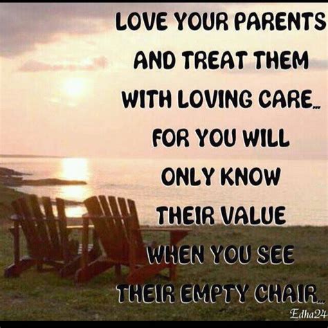 Always Love And Respect Your Parents Love Your Parents Love Your
