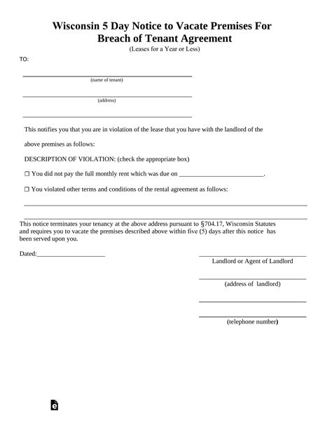 Use of a form lends certainty to the tenant's understanding of a critical event. Wisconsin 5-Day Notice to Quit | Leases of a Year or LESS ...