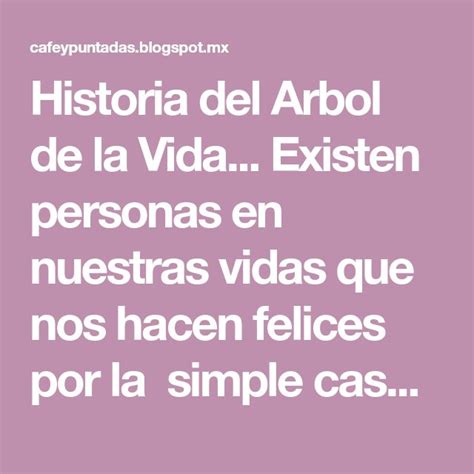 A Pink Background With The Words Historia Del Arbol De La Vida Existen