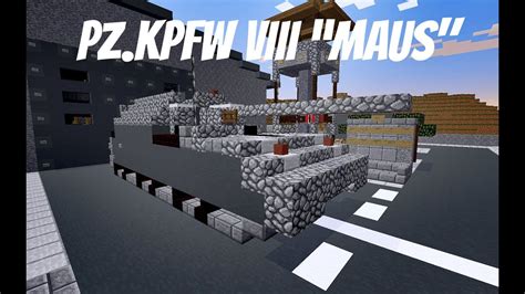 Minecraft Ww2 Build Tutorial Pzkpfw Viii Maus Youtube