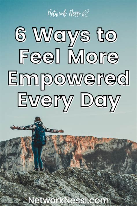 6 Little Ways To Empower Yourself More Every Day Network Nessi