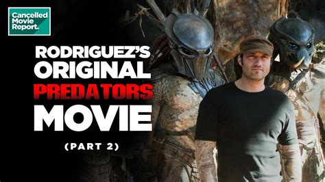 Robert Rodriguez’s Original Predators Script Had Arnold Schwarzenegger Part 2 Cmr Podcast