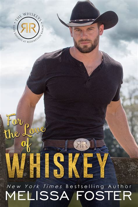 For The Love Of Whiskey By Melissa Foster Goodreads