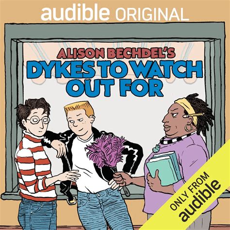Alison Bechdel’s ‘dykes To Watch Out For’ Becomes Audio Series Afterellen