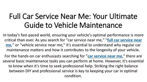 Ppt Full Car Service Near Me Your Ultimate Guide To Vehicle