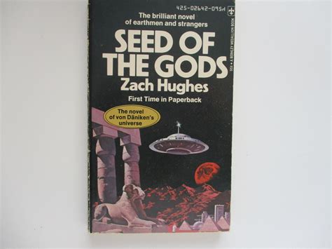 Seed Of The Gods By Zach Hughes Very Good Soft Cover 1974 1st Edition Leilanis Books