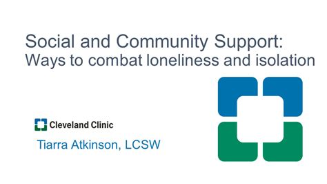 Social And Community Support Ways To Combat Loneliness Cleveland