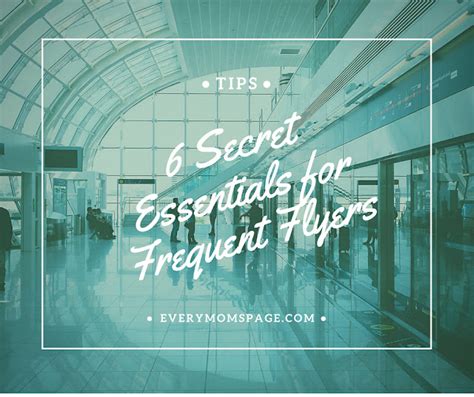 6 Secret Essentials For Frequent Flyers