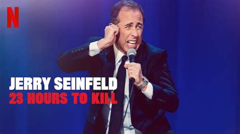 Is Jerry Seinfeld 23 Hours To Kill On Netflix In Canada Where To