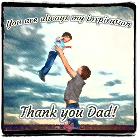 100 Ways To Thank Your Dad Thank You Dad Messages Thank You Dad