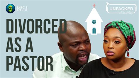 Im A Pastor Who Has Divorced Unpacked With Relebogile Mabotja Episode 9 Season 2 Youtube