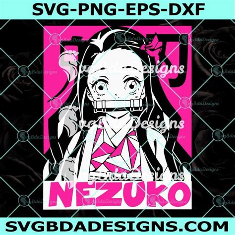 Nezuko Svg Demon Slayer Svg Demon Slayer Character Svg Printing Press