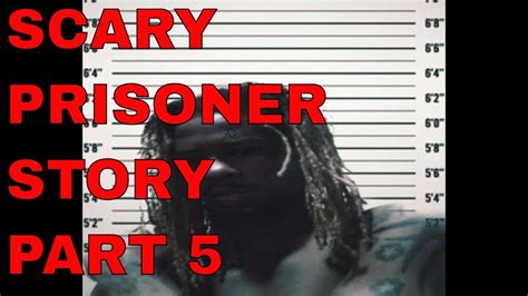 Scary Prisoners Stories Part 5 Scary Stories Youtube