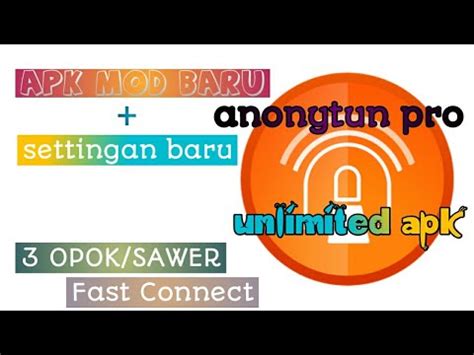 Compilado en android 4.0 y versiones posteriores gratis en downapkmod.com Setingan Terbaru Anonitun Pro | Mobile Phone Dir