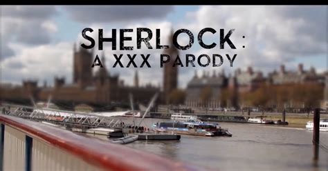 Sherlock A Xxx Parody Porn Review