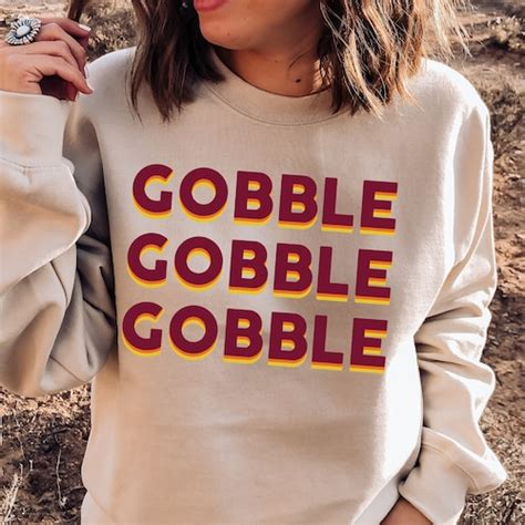 Gobble Gobble Gobble Shirt Womens Thanksgiving Shirt Etsy
