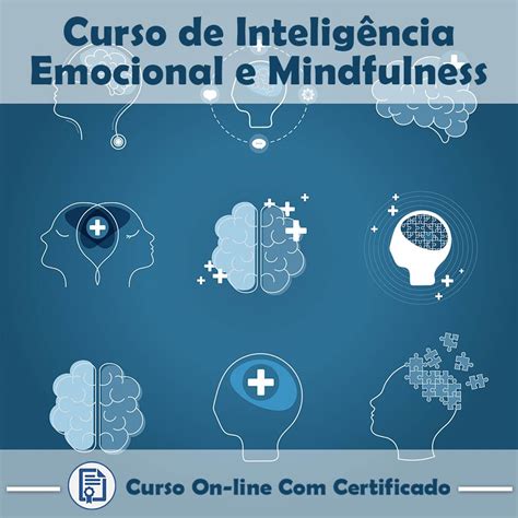 O melhor Curso Online de Inteligência Emocional e Mindfulness com Certificado você encontra aqui
