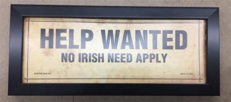 Custom Framed Help Wanted No Irish Need Apply Sign Reprint From