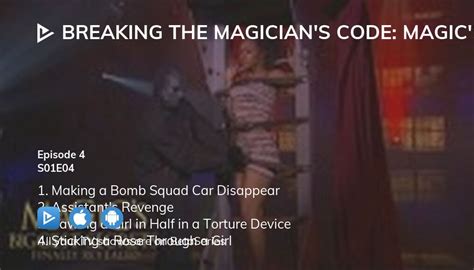 Watch Breaking The Magician S Code Magic S Biggest Secrets Finally Revealed Season Episode