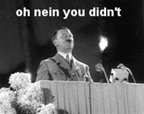 IRTI Funny GIF 3346 Tags Adolf Hitler Oh Nein You Didnt Oh No You